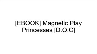 [YMNlW.EBOOK] Magnetic Play Princesses by Susie Linn [Z.I.P]