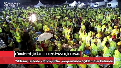 Türkiye’yi başkalarına şikâyet eden siyasetçiler var