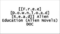 [9o4Mw.[F.r.e.e D.o.w.n.l.o.a.d R.e.a.d]] Alien Education (Alien Novels) by Gini KochIlona AndrewsGini KochGini Koch [R.A.R]