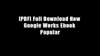 [PDF] Full Download How Google Works Ebook Popular