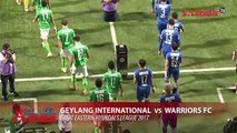 Geylang International 0:2 Warriors	(Singapore S-League. 16 June 2017)