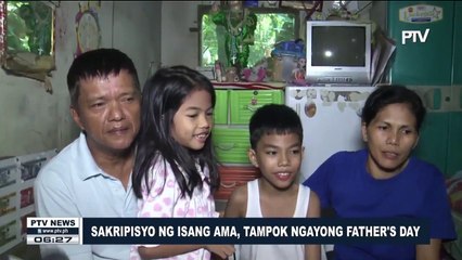 Sakripisyo ng isang ama, tampok ngayong Father's Day