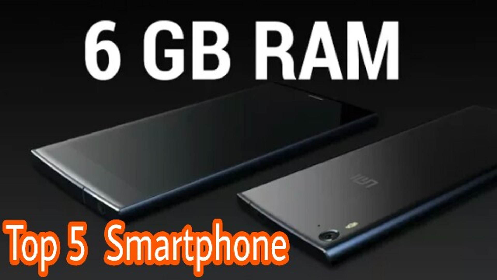 Top 5  New smartphone With 6GB ram June 2017