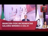 Mancera pide nuevo incremento al salario mínimo