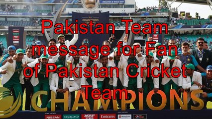 Pakistan Team Message after winning Champions Trophy