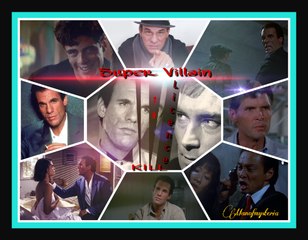 - Licence To Kill  - $- Super Villain -$-
