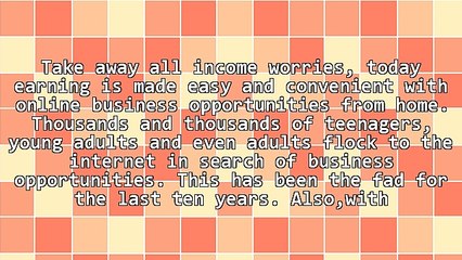 Online Business Opportunities From Home: How Do I Get One?