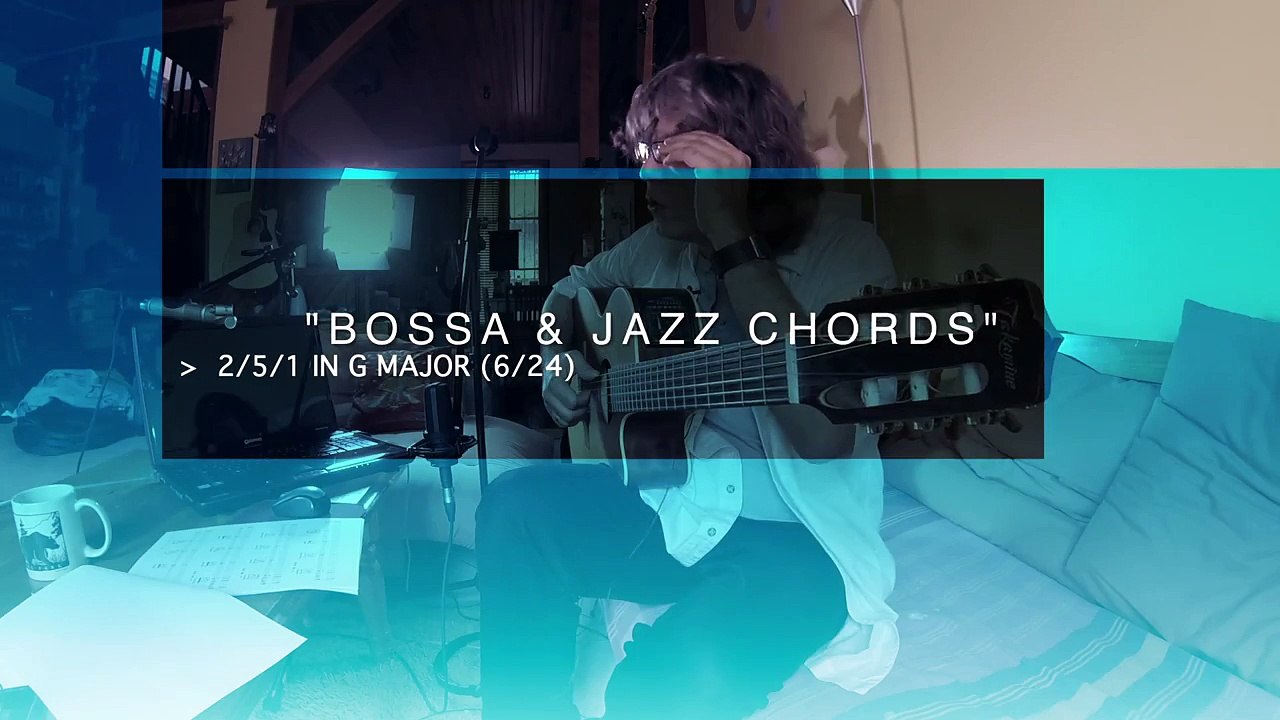 JAZZ / BOSSA CHORDS 2-5-1 IN G MAJOR (6/24)