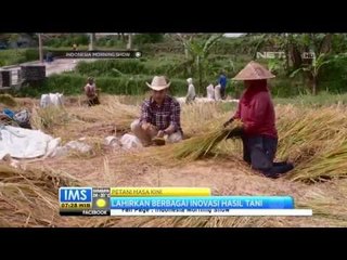 Petani masa kini lahirkan berbagai inovasi hasil tani - IMS