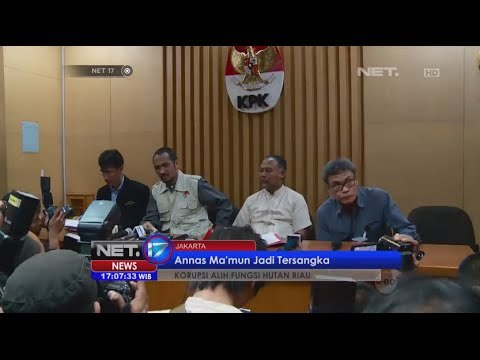Annas Ma'mun Gubernur Riau ke 3 yang ditangkap terkait kasus korupsi suap 2 miliar - NET17