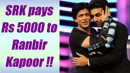 Shahrukh Khan PAID Rs. 5000 to Ranbir Kapoor; Here's Why | FilmiBeat