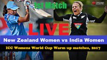 New Zealand Women vs India Women, 1st ICC Womens World Cup Warm up Match Live Streaming