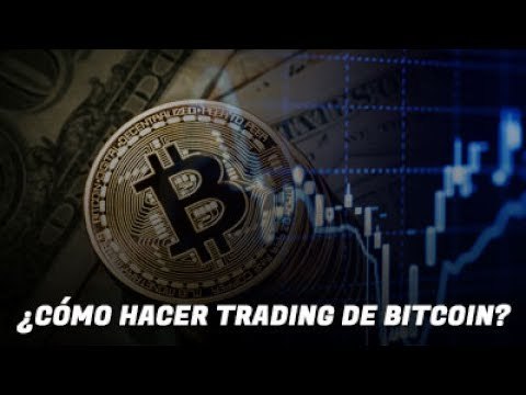 ¿CÓMO HACER TRADING DE BITCOIN EN MINUTOS?