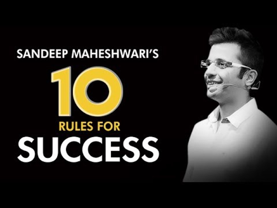 Sandeep Maheshwari_s Top 10 Rules For Success I Hi