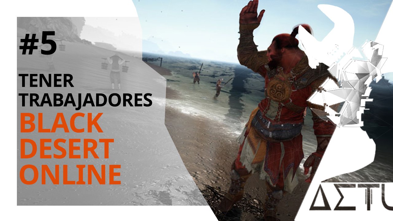 #DIY Black Desert Online - Como Tener Trabajadores