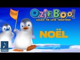 Ozie Boo - La Chanson de Noël - Chanson Officielle