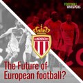 AS Monaco Stars of 2016-17 | FWTV