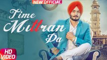 Latest Punjabi Song - Time Mittran Da - HD(Full Song) - Hapee Boparai - Desi Crew - Kabal Saroopwali - PK hungama mASTI Official Channel