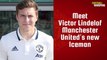 Victor Lindelof | Manchester United | MUFC | FWTV