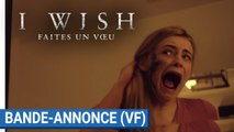 I WISH  Faites un voeu :  Bande - annonce (VF) [au cinéma le 19 juillet 2017]