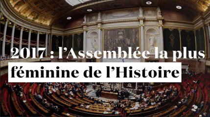 2017, l'année la plus féminine de l'histoire de l'Assemblée nationale