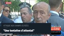 Attaque aux Champs-Elysées : Gérard Collomb évoque une « tentative d’attentat »