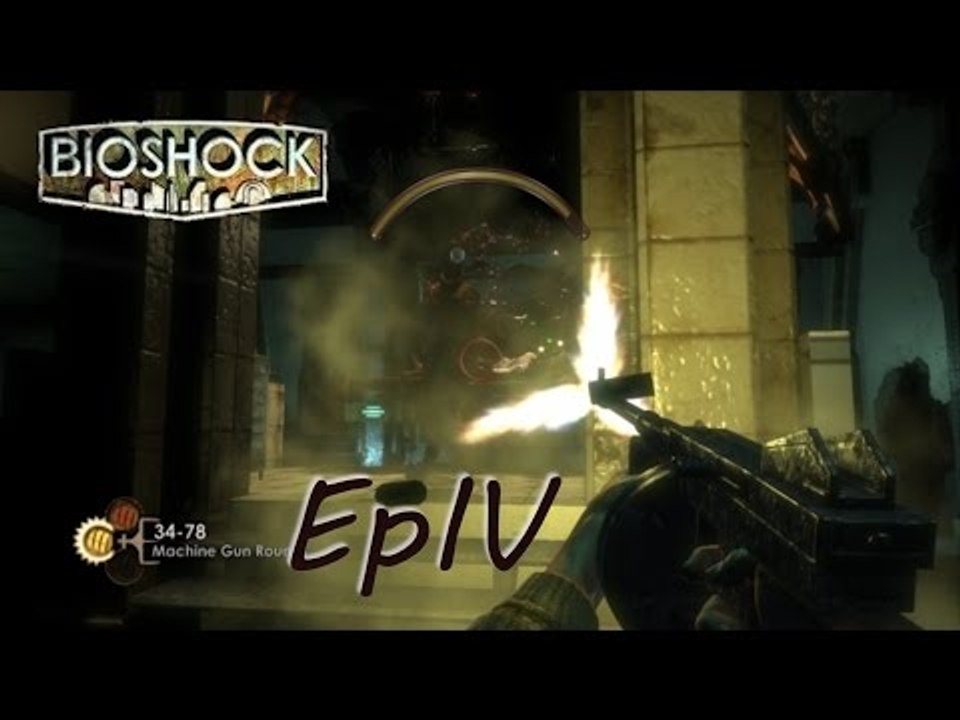 Bioshock 《生化奇兵》Ep IV