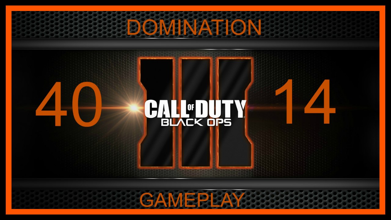 call of duty black ops 3 40-14 domination gameplay with subscriber in my lobby
