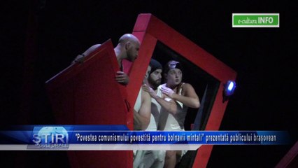 'Povestea comunismului povestită pentru bolnavii mintali' prezentată publicului brasovean