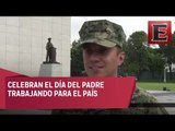 Celebran día del padre lejos de casa para brindar seguridad al país