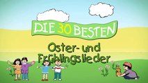 Im Frühtau zu Berge - Die besten Oster- und Frühlingslieder _ Kinderlieder-qJCdl2w