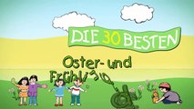 Im Frühtau zu Berge - Die besten Oster- und Frühlingslieder _ Kinderlieder-