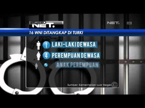 16 WNI yang Tertangkap di Turki Berbeda dengan 16 WNI yang Hilang - NET12