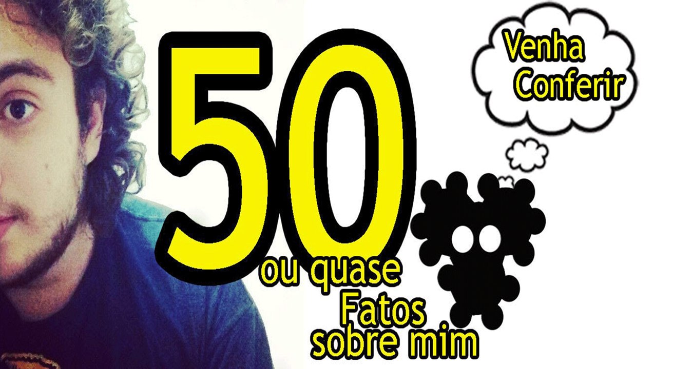 50 fatos ou quase sobre mim
