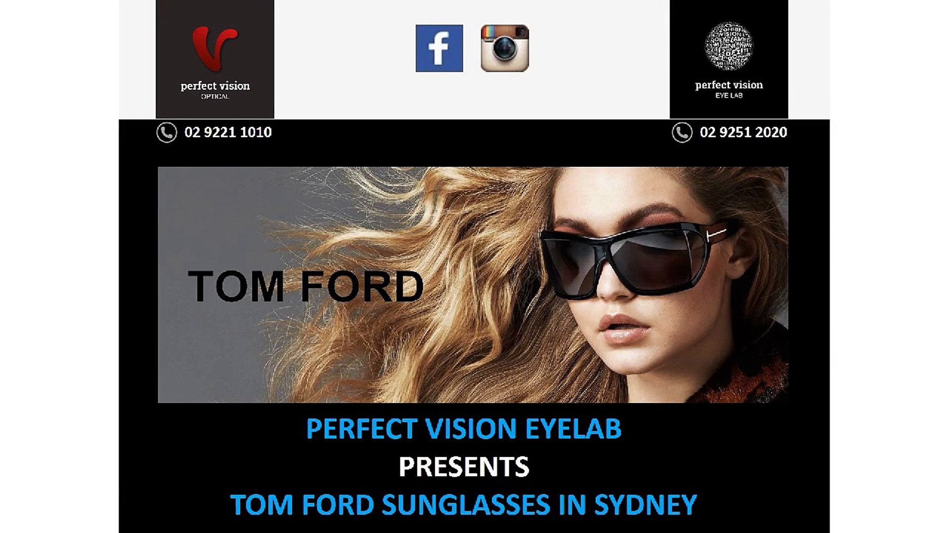 Perfect Vision Eyelab Presents Tom Ford Sunglasses In Sydney Video Dailymotion