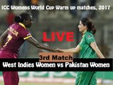 Pakistan Women VS West Indies Women , 3rd warm up Match Live Streaming