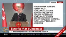 Cumhurbaşkanı Erdoğan'dan Kılıçdaroğlu'na cevap