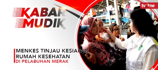 Menkes Tinjau Kesiapan Rumah Kesehatan di Pelabuhan Merak