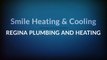 Plumbing in Regina - Smile Heating & Cooling