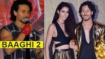 Tiger Shroff REACTS On Working With Disha Patani In Baaghi 2