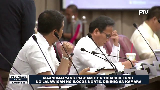 Maanomalyang paggamit sa Tobacco Fund ng lalawigan ng Ilocos Norte, dininig sa Kamara