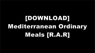 [zNkzt.F.R.E.E] Mediterranean Ordinary Meals by George Ayoub DOC