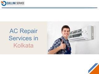 Experts AC Technician Services Kolkata - Quillink Service