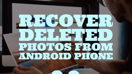 Tải video: How To Recover Deleted Photos From Android Phone For Free Without Rooting In Hind/iUrdu April 2017