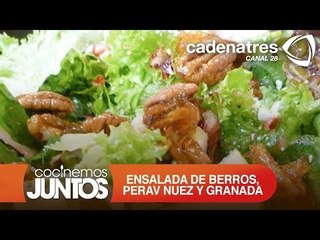 ENSALADA DE BERROS, PERA, NUECES CARAMELIZADAS Y GRANADA
