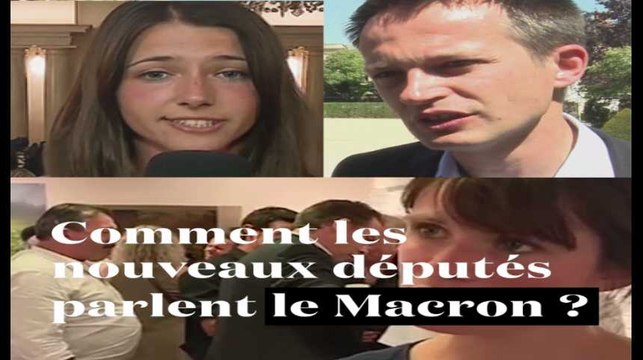 Humilité , Consensus , Travail : comment les nouveaux députés parlent-ils le Macron ?