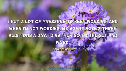 Noureen DeWulf Quotes