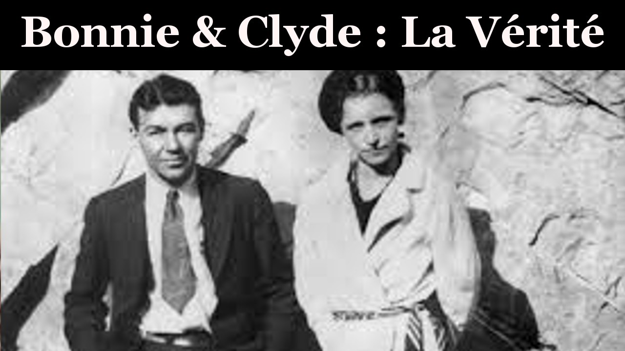 Documentaire Bonnie & Clyde La Véritable Histoire Vidéo Dailymotion