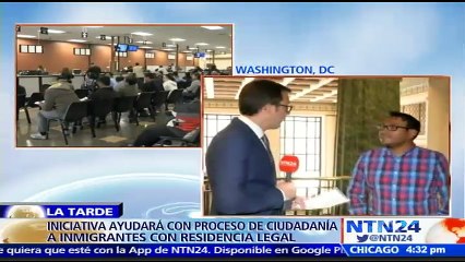 Comienzan campañas de apoyo a inmigrantes legales para que obtengan su ciudadanía en Estados Unidos
