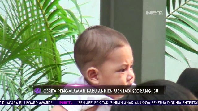 Cerita Pengalaman Baru Andien Menjadi Seorang Ibu